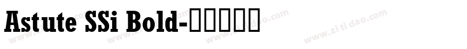 Astute SSi Bold字体转换